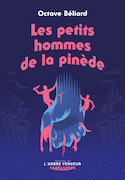 Petits hommes de la pinède (Les)